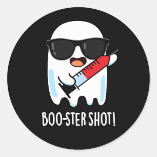 Sticker Rond Boo-ster Shot Funny Ghost Vaccine Pun Dark BG