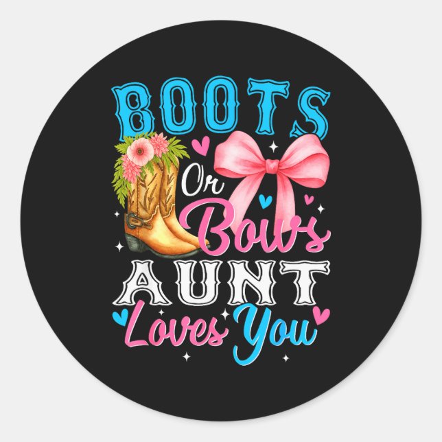 Sticker Rond Boots Or Bows Aunt Loves You Gender Reveal Family  (Devant)