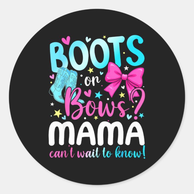 Sticker Rond Boots Or Bows Mama Loves You Gender Reveal Party  (Devant)