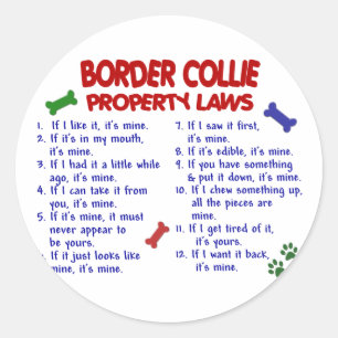 Sticker Rond BORDER COLLIE Propriété Lois 2