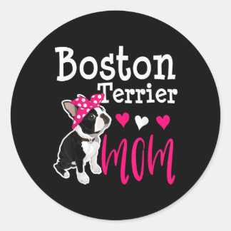 Sticker Rond Boston Terrier Chien Maman Propriétaire Cute Funny