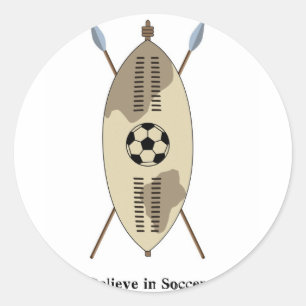 Sticker Rond Bouclier zoulou, croyez au football.