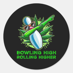 Sticker Rond Bowling High Rolling High Funny Weed Bowling Dab