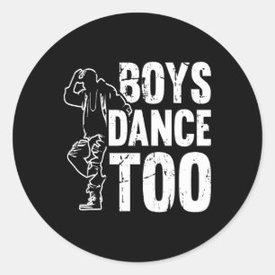 Sticker Rond Boys Danse Trop Cool Danse