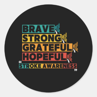 Sticker Rond Brave forte bonne conscience de l'espoir d'AVC