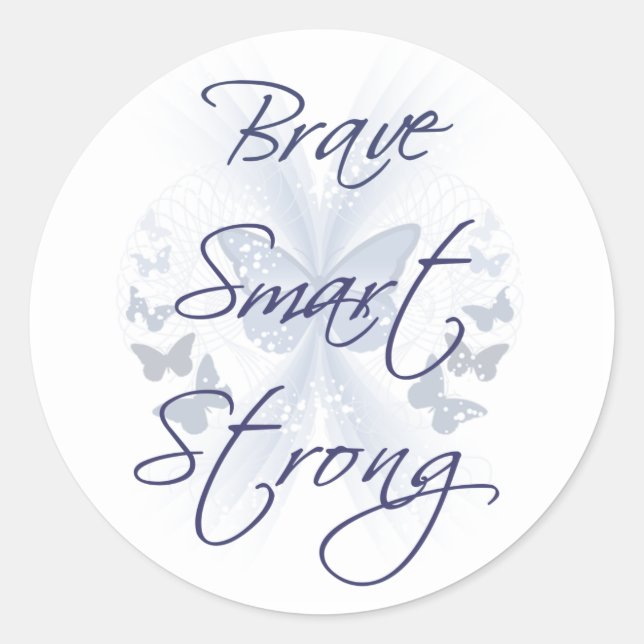 Sticker Rond Brave Smart Strong (Devant)