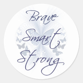 Sticker Rond Brave Smart Strong