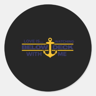 Sticker Rond Bravo Sous Le Deck Love Regarde Sous Le Deck Avec