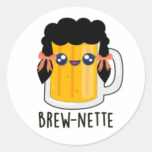 Sticker Rond Brew-nette Funny Brunette Pun à bières