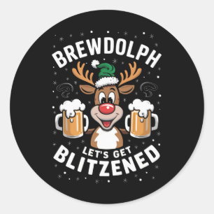 Sticker Rond Brewdolph Buvons Blitzened Christmas Reindeer B