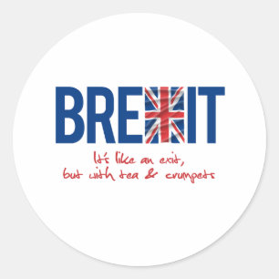 Sticker Rond BREXIT - C'est comme et sortir - -
