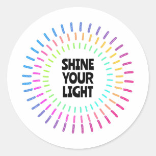 Sticker Rond Brille ta lumière