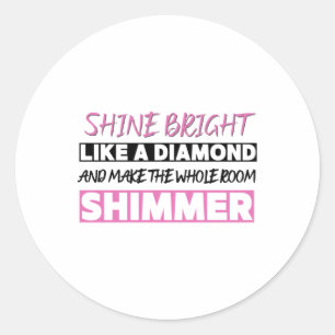 Sticker Rond Briller Comme Un Diamant