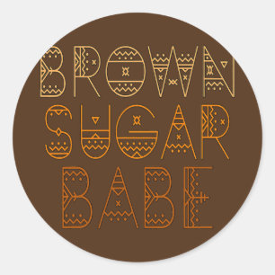 Sticker Rond Brown Sugar Babe Melanin Fille Femmes