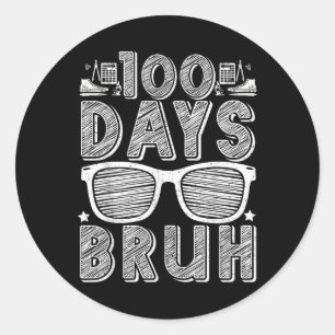 Sticker Rond Bruh 100 Jours De L'École 100E Jour De L'École Sun