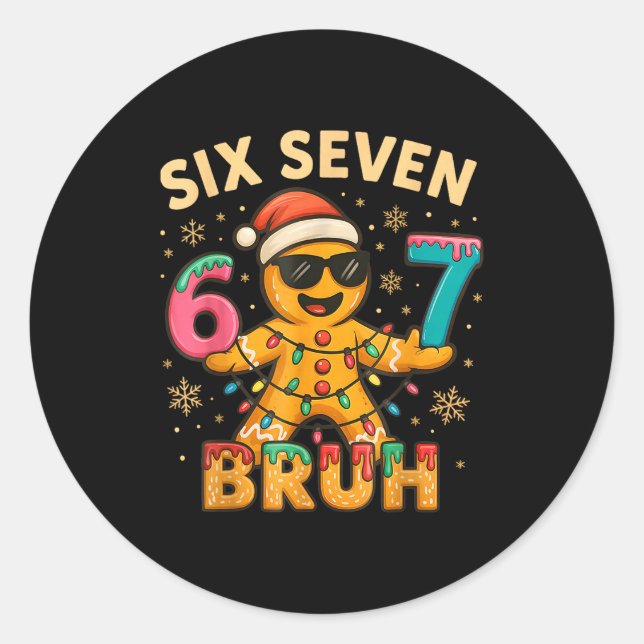 Sticker Rond Bruh 67 Christmas Six Seven Gingerbreadman Boys 67 (Devant)