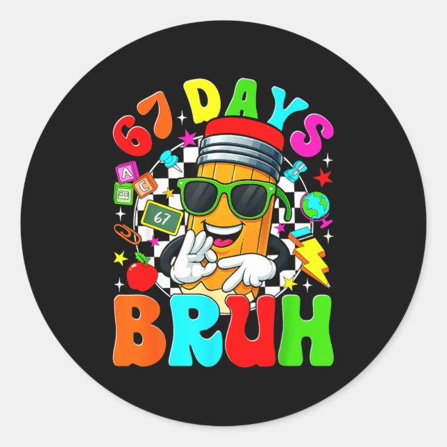 Sticker Rond Bruh 67 Days Of School Sungles 67th Day Of School  (Devant)