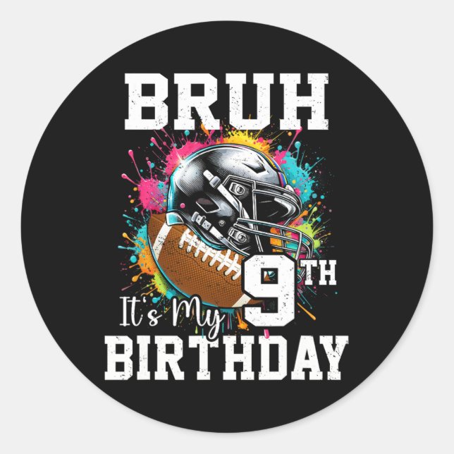 Sticker Rond Bruh C'est mon 9e anniversaire 9 ans de football P (Devant)