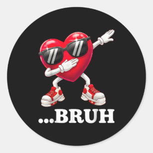 Sticker Rond Bruh Dabbing Cœur Drôle Enfants Garçons Hommes Sai