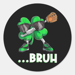 Sticker Rond Bruh Dabbing Shamrock Vendre Jour de la Saint Patr