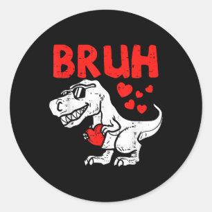 Sticker Rond Bruh Dinosaur Rétro Valentines Garçons Hommes Enfa
