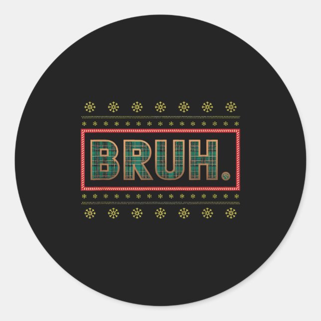 Sticker Rond Bruh Funny Christmas Xmas Pajamas Men Women Family (Devant)