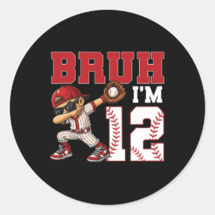 Sticker Rond Bruh j'ai 12 ans Vendez 12e fête d'anniversaire de