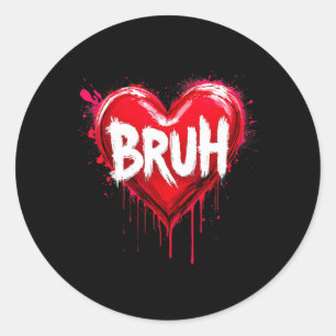 Sticker Rond Bruh Mème Citation Drôle Frère Salutation Adolesce