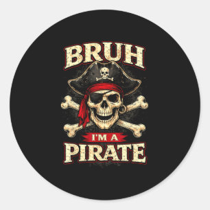 Sticker Rond Bruh un pirate crâne patch oculaire os croisés drô