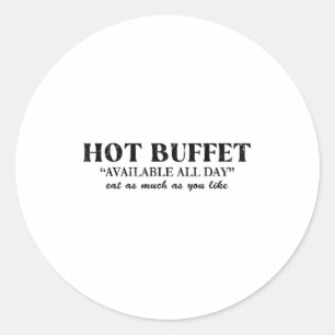 Sticker Rond Buffet Chaud Disponible Tous Les Jours Mangez Auta