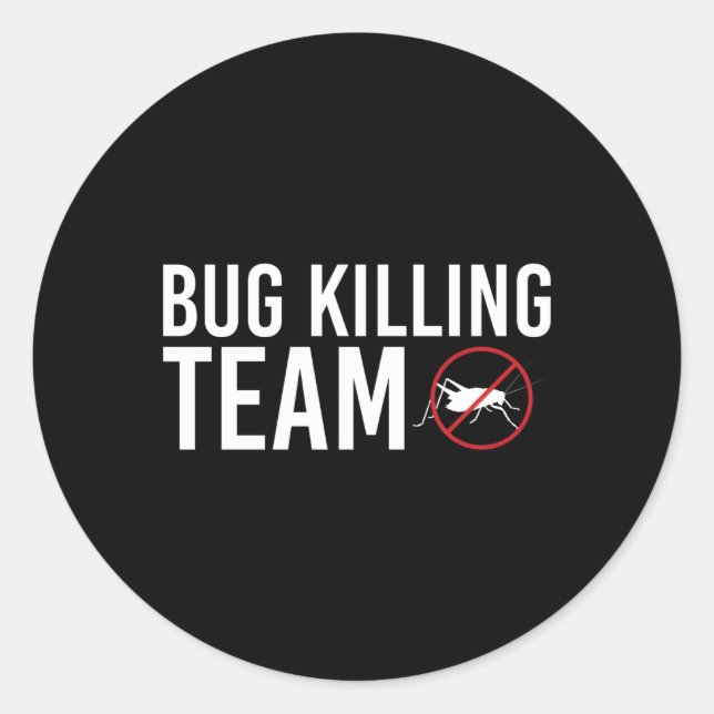 Sticker Rond Bug Ing Team Exterminator Pest Control (Devant)