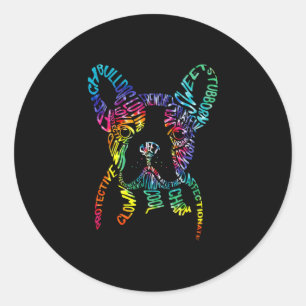 Sticker Rond Bulldog Typographie Tie Dye Word Art Frenchie Chie