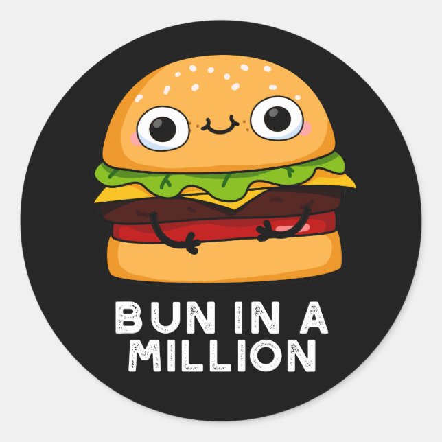 Sticker Rond Bun Dans Un Million Drôle Burger Pun Dark BG (Devant)
