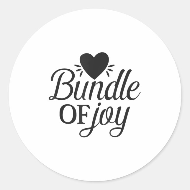 Sticker Rond Bundle Of Joy Love Quote Cute Motivation  (Devant)