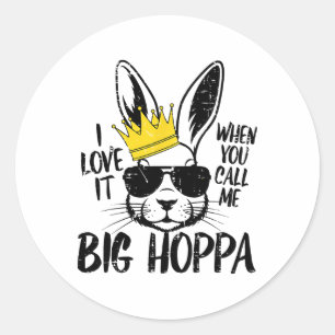 Sticker Rond Bunny Love Quand Vous M'appelez Big Hoppa Pâques R