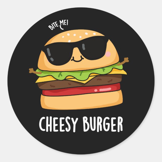 Sticker Rond Burger Cheesy Funny Food Puns Dark BG (Devant)