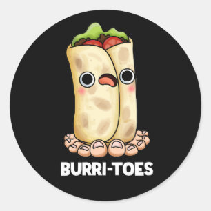 Sticker Rond Burritoes Funny Burrito Pun Dark BG