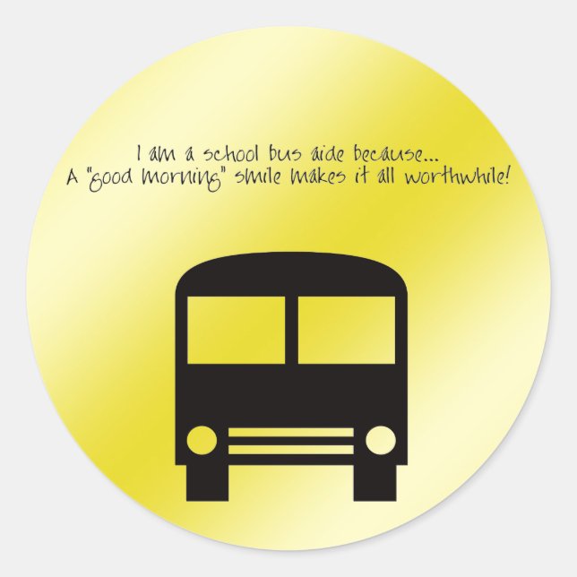Sticker Rond Bus Aide Un Bon Sourire Matin Bus Noir (Devant)