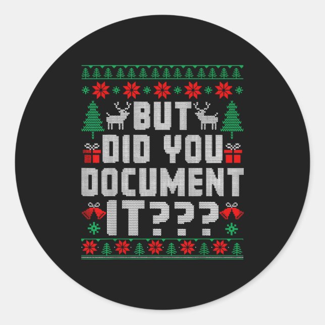 Sticker Rond But Did You Doent It Funny Office Christmas Ugly  (Devant)