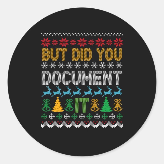 Sticker Rond But Did You Doent It Ugly Funny Christmas Sweater  (Devant)