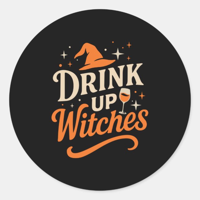 Sticker Rond Buvez les Sorcières Vin Verre Halloween Bacheloret (Devant)