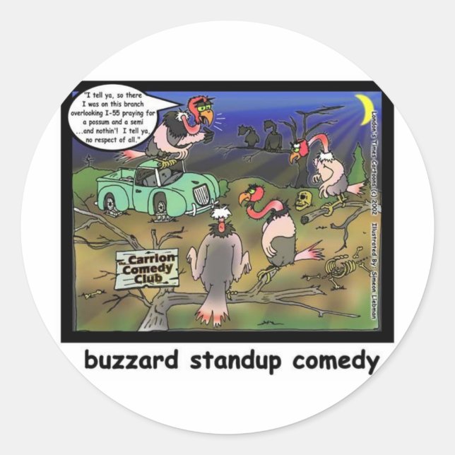 Sticker Rond Buzzard Comedy Clubs Drôle Cartoon Cadeaux & Tee - (Devant)