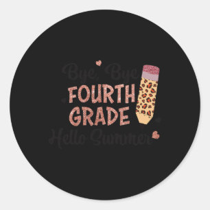 Sticker Rond Bye 4e année Bonjour été Dernier jour de l'école f