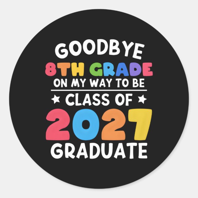 Sticker Rond Bye 8E Classe De 2027 Diplômée 8E Classe (Devant)