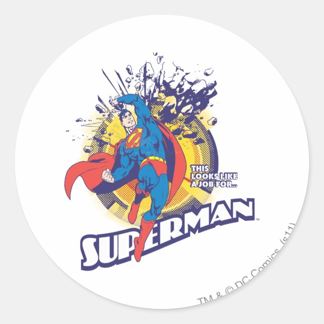 Sticker Rond Ça ressemble à un job pour � (Devant)