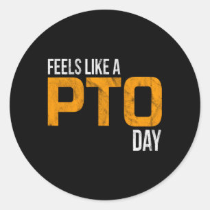 Sticker Rond Ça Ressemble À Une Journée De Pto