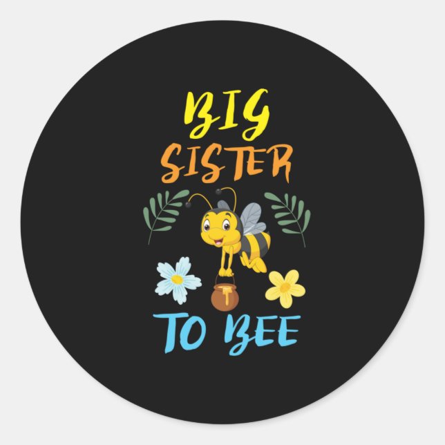 Sticker Rond Cadeau apiculteur | Grande Soeur À Avoir (Devant)