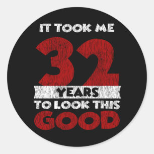 Sticker Rond Cadeau d'anniversaire drôle de 32 ans