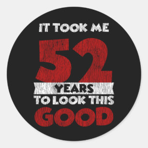 Sticker Rond Cadeau d'anniversaire drôle de 52 ans