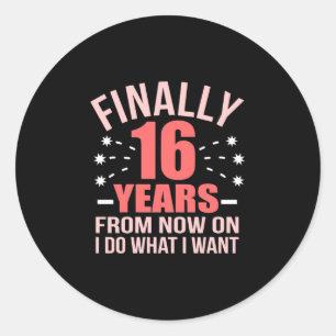 Sticker Rond Cadeau d'anniversaire   Enfin 16 Ans